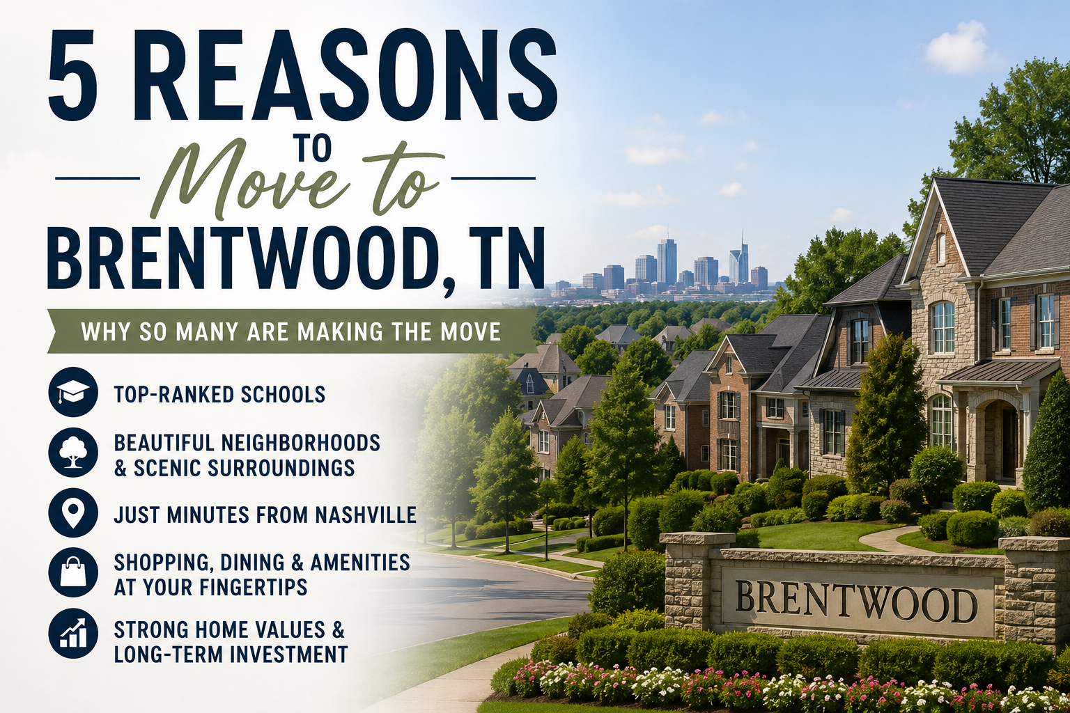 Top 5 Reasons to Move to Brentwood, TN